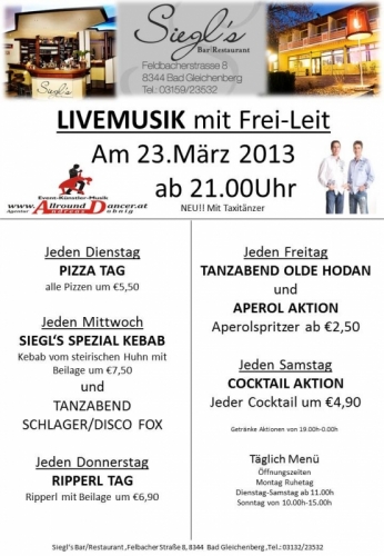 Siegls Veranstaltungsblatt Sa 23.3. Live Musik, Tanzabend  jeden Mittwoch ab 21:00 Bar Restaurant im Lokal 